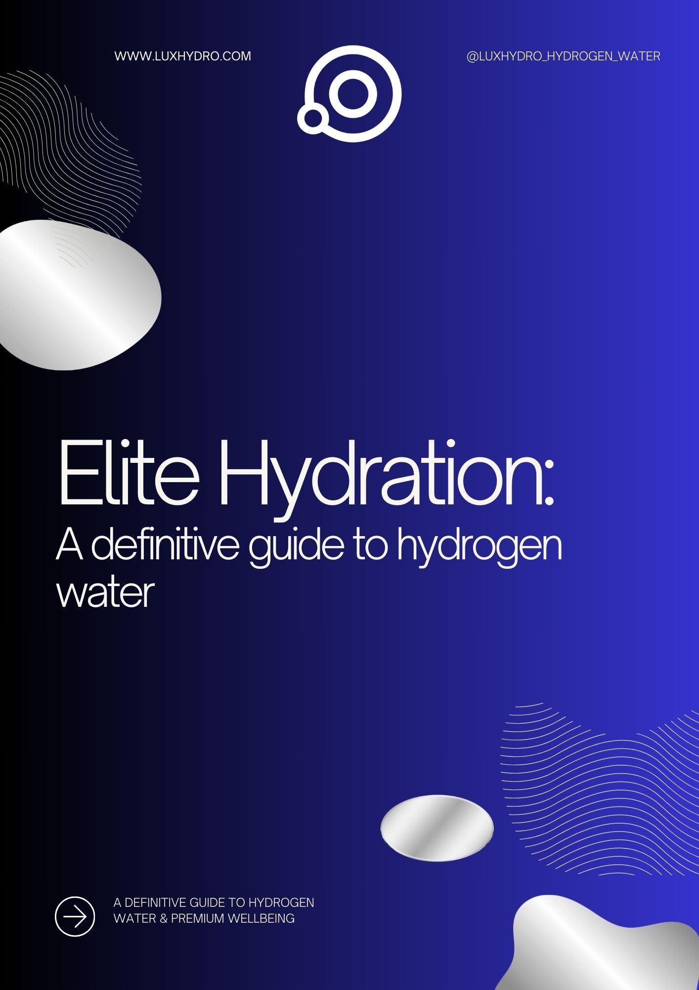 Elite Hydration: A definitive guide to hydrogen water